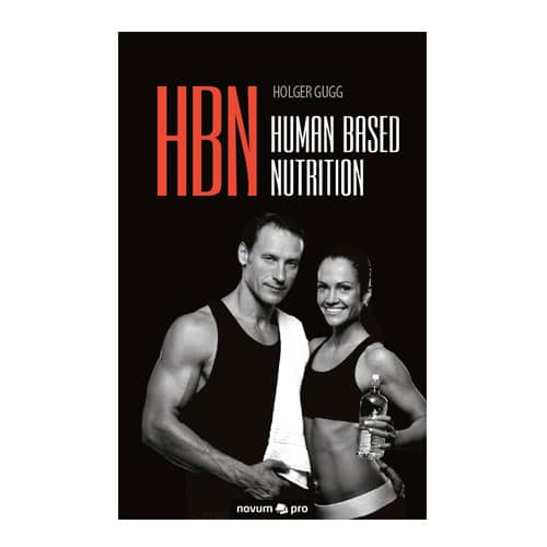 Human Based Nutrition - Das Buch